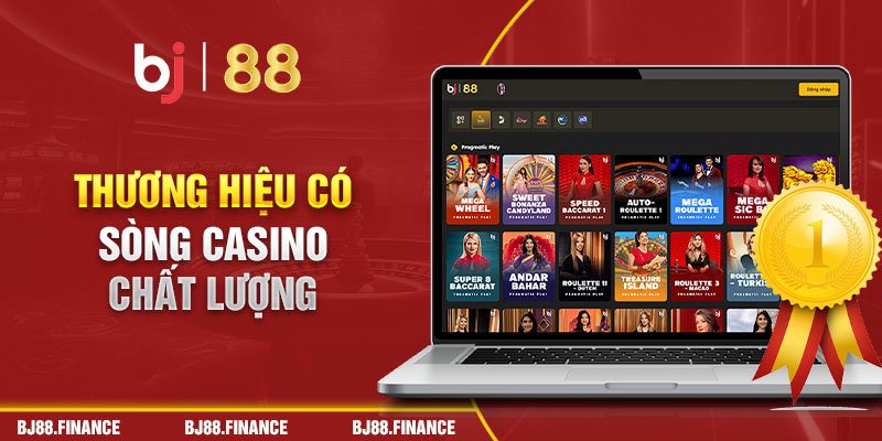 Thương hiệu có sòng casino chất lượng