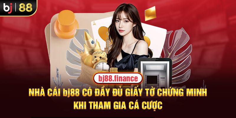 Câu hỏi thường gặp về  BJ88 có đầy đủ giấy tờ chứng minh hoạt động hợp pháp