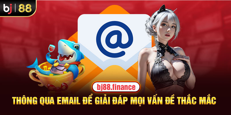 Thông qua Email để giải đáp mọi vấn đề thắc mắc