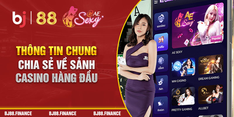 Thông tin chung chia sẻ về sảnh casino hàng đầu