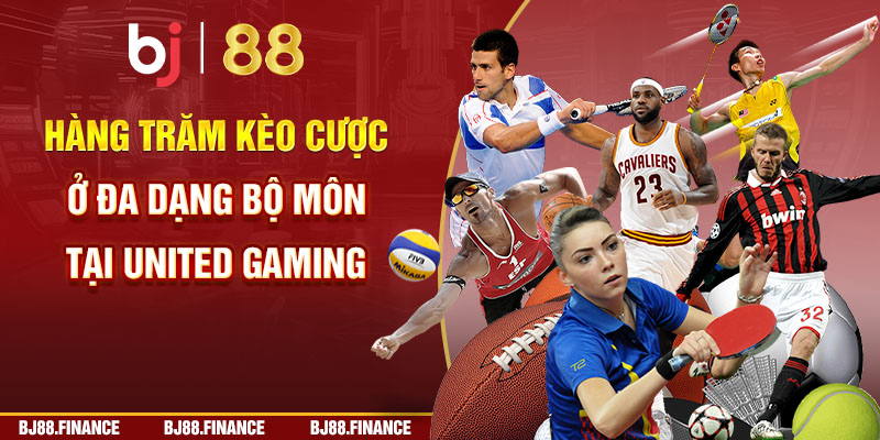 Hàng trăm kèo cược ở đa dạng bộ môn tại United Gaming chờ anh em khám phá