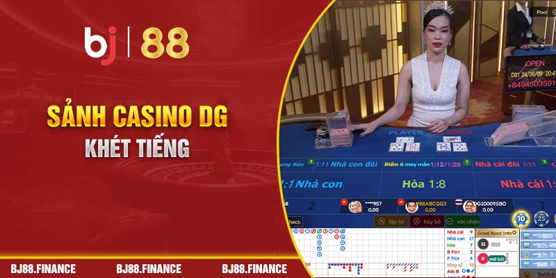 Sảnh casino DG khét tiếng