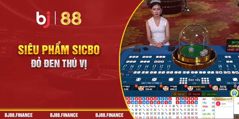 Siêu phẩm Sicbo đỏ đen thú vị